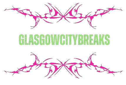 Glas Gow City Breaks